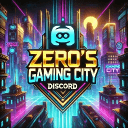 💫 Zero's Gaming City 💫 "A World Of Gaming"